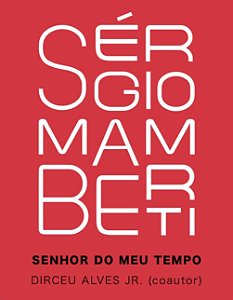 Sergio Mamberti: Senhor do Meu Tempo