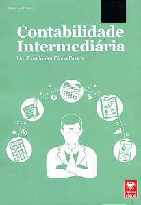 Contabilidade Intermediaria   Um Estudo de Cinco Passos