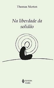 Na Liberdade da Solidao