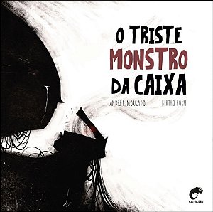 Triste Monstro da Caixa, O