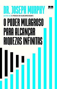 Poder Milagroso para Alcancar Riquezas Infinitas, O