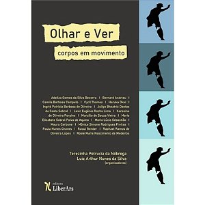 Olhar e Ver: Corpos em Movimento