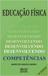 Educacao Fisica: Desenvolvendo Competencias