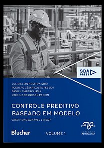 Controle Preditivo Baseado em Modelo - Vol. 01 - Caso Monovariavel Linear