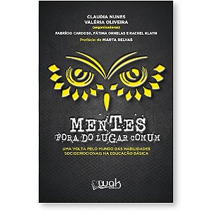Mentes Fora do Lugar Comum - Uma Volta Pelo Mundo das Habilidades Sociemoci