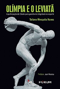 Olímpia e o Leviatã: a Participação do Estado para Garantia da Integridade