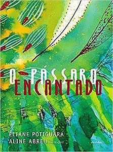 Passaro Encantado, O