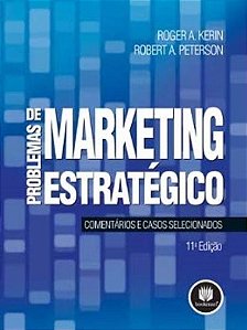 Problemas de Marketing Estrategico - Comentarios e Casos Selecionados