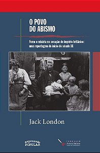 Povo do Abismo, O: Fome e Miseria no Coracao do Imperio Britanico: Uma Repo