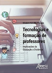 Tecnologias e Formacao de Professores - Implicacoes da Educacao a Distancia