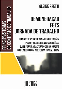Remuneracao Fgts Jornada de Trabalho - Quais Verbas Incidem na Remuneracao