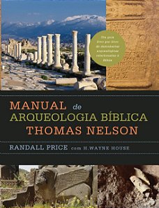 Manual de Arqueologia Biblica Thomas Nelson