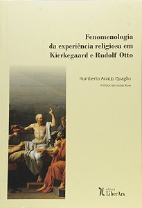 Fenomenologia da Experiencia Religiosa em Kierkegaard e Rudolf Otto