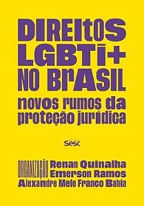 Direitos Lgbti+ no Brasil - Novos Rumos da Protecao Juridica