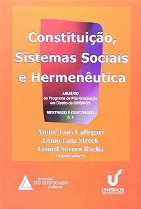 Constituicao, Sistemas Sociais e Hermeneutica: Anuario 2010 - Mestrado e do