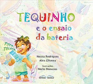Tequinho e o Ensaio da Bateria