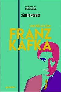 Beijo em Franz Kafka, Um
