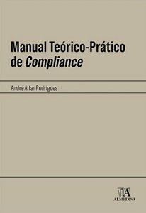 Manual Teorico-pratico de Compliance