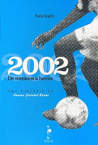 2002 de Meninos Herois