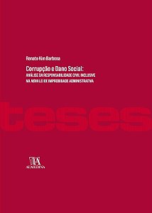 Corrupcao e Dano Social: Analise da Responsabilidade Civil Inclusive na nov