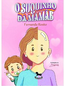 Suquinho da Mamae, O