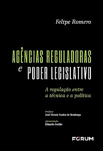 Agencias Reguladoras e Poder Legislativo