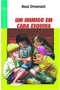Inimigo em Cada Esquina, Um