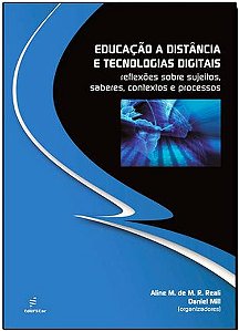 Educacao a Distancia e Tecnologias Digitais: Reflexoes sobre Sujeitos, Sabe