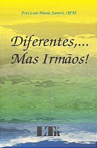 Diferentes,... Mas Irmaos!
