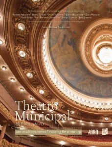 Theatro Municipal do Rio de Janeiro - Um Seculo em Cartaz