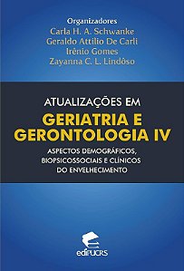 Atualizacoes em Geriatria e Gerontologia Iv