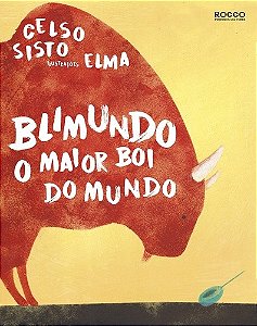 Blimundo - o Maior Boi do Mundo