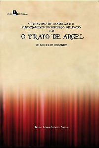 Percurso da Traducao e o Funcionamento do Discurso Religioso em o Trato D