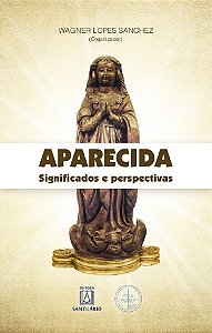 Aparecida - Significados e Perspectivas