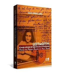 Leitmotiv: a Longa Estrada de Fogueiras da Cor de Laranja Diario da Paixao