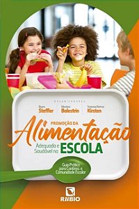 Promocao da Alimentacao Adequada e Saudavel na Escola