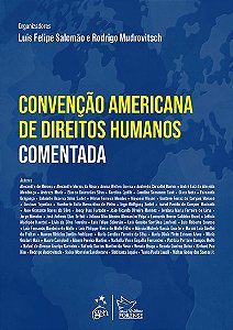 Convencao Americana de Direitos Humanos Comentada