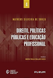 Direito, Politicas Publicas e Educacao Profissional