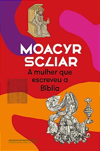 Mulher Que Escreveu a Biblia, a (nova Edicao)