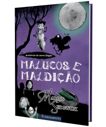 Misterios do Corvo Edgar, os - Malucos e Maldicao - Livro 3