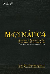 Matematica Aplicada a Administracao, Economia e Contabilidade - Funcoes de