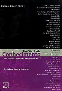 Seculo de Conhecimento, Um: Arte, Filosofia, Ciencia, e Tecnologia no Secul