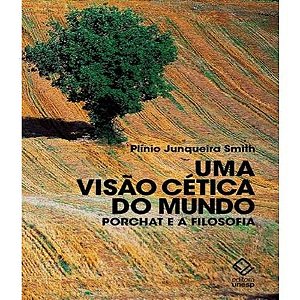 Visao Cetica do Mundo, Uma - Porchat e a Filosofia