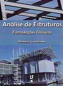 Analise de Estruturas. Formulacoes Classicas