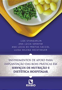 Instrumentos de Apoio para Implantacao das Boas Praticas em Servicos de Nut