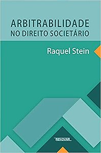 Arbitrabilidade no Direito Societario