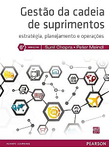 Gestao da Cadeia de Suprimentos - Estrategia, Planejamento e Operacoes