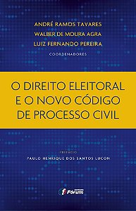Direito Eleitoral e o Novo Codigo de Processo Civil, O