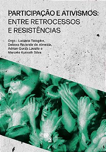 Participacao e Ativismos: entre Retrocessos e Resistencias