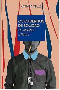 Cadernos de Solidao de Mario Lavale, os